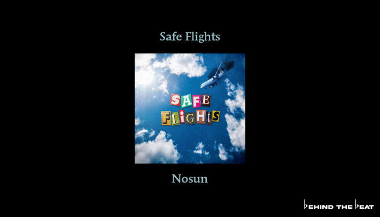 "Safe Flights" - Nosun