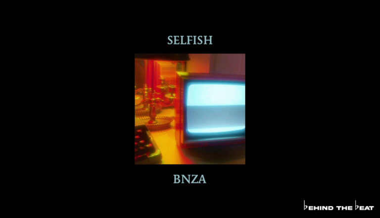 "SELFISH" - BNZA
