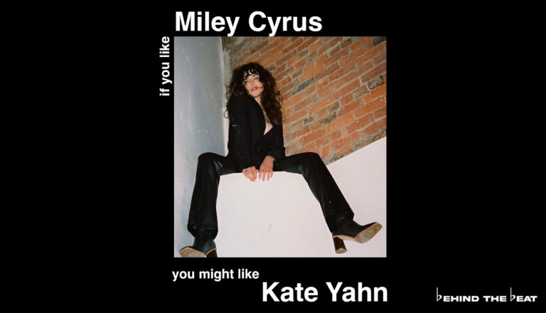 Kate Yahn on IF YOU LIKE MILEY CYRUS, YOU MIGHT LIKE THESE ARTISTS