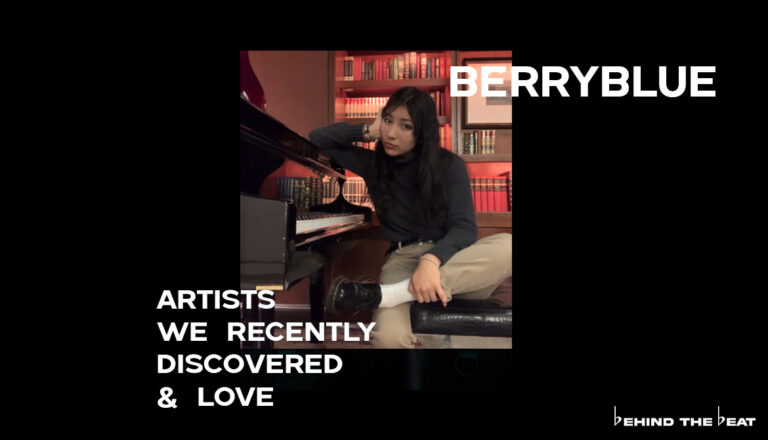 berryblue ON ARTISTS WE RECENTLY DISCOVERED & LOVE