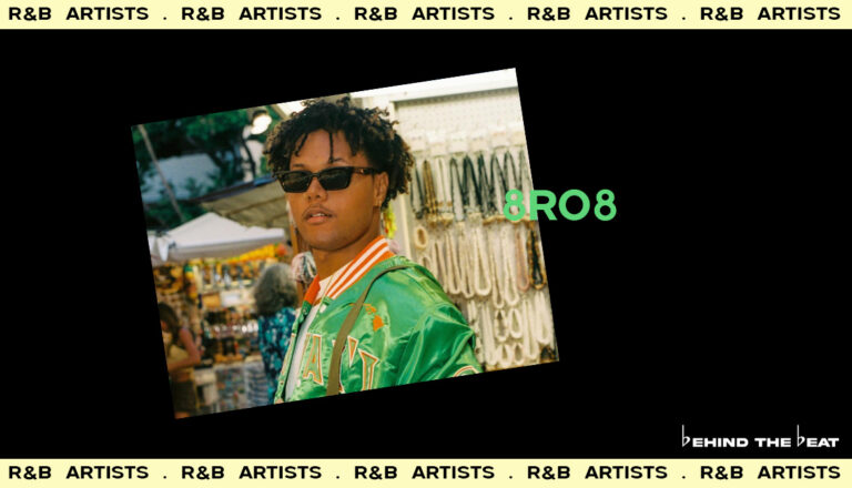 8RO8 on R&B ARTISTS YOU NEED IN YOUR LIFE PT. 2