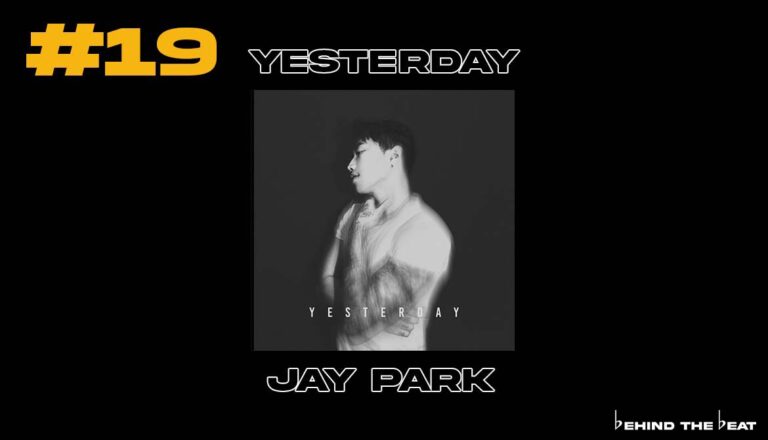 "Yesterday" - Jay Park