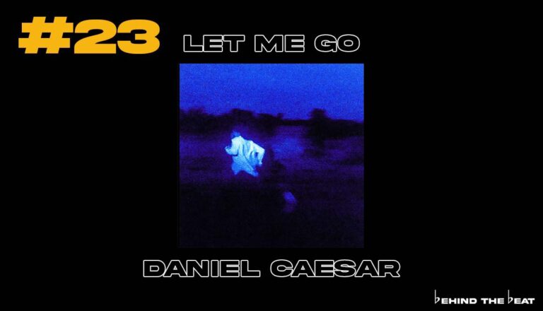 "Let Me Go" - Daniel Caesar