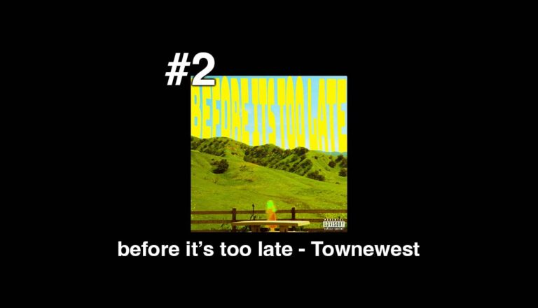 Townewest BEST NO SKIP EPS/ALBUMS OF 2023