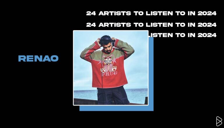 Renao - 24 ARTISTS TO LISTEN TO IN 2024