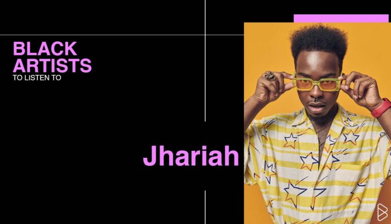 Jhariah - BLACK ARTISTS TO LISTEN TO