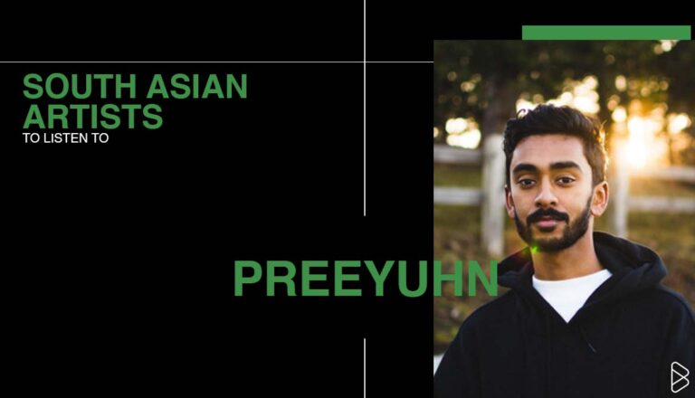PREEYUHN - SOUTH ASIAN ARTISTS TO LISTEN TO