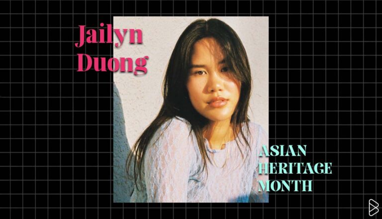 Jailyn Duong - ARTISTS TO LISTEN TO FOR ASIAN HERITAGE MONTH (AND ALL YEAR ROUND) PT. 3