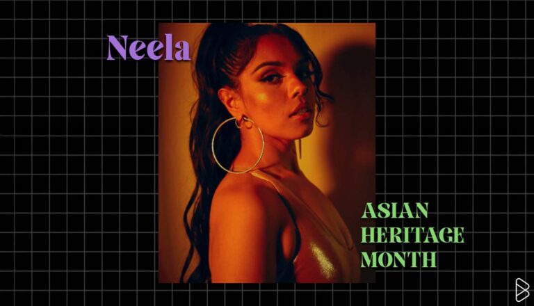 Neela - ARTISTS TO LISTEN TO FOR ASIAN HERITAGE MONTH (AND ALL YEAR ROUND) PT. 4