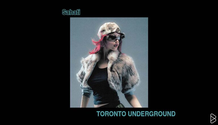 Sahati - TORONTO UNDERGROUND PT. 1