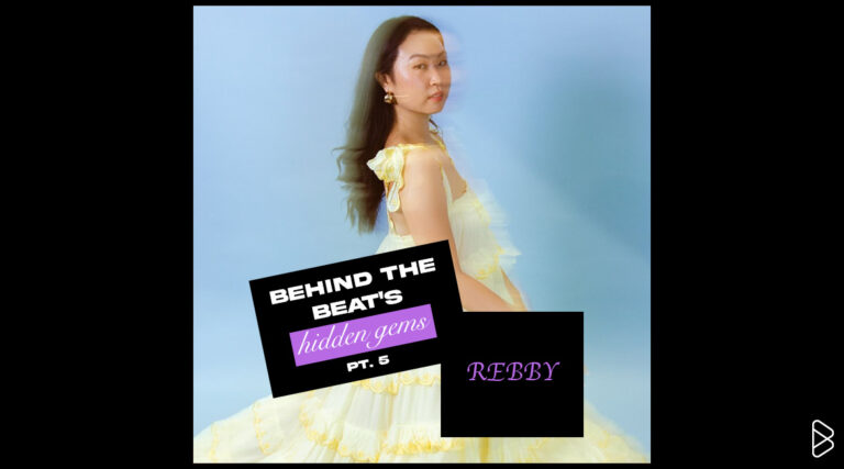 REBBY - BEHIND THE BEAT’S HIDDEN GEMS PT. 5