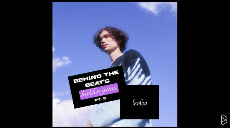 leoleo - BEHIND THE BEAT’S HIDDEN GEMS PT. 5